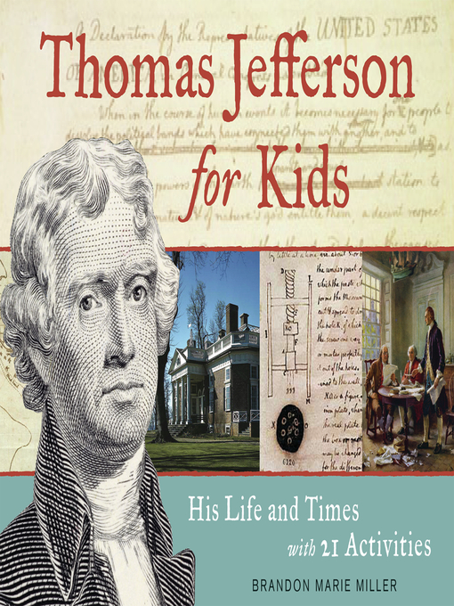 Title details for Thomas Jefferson for Kids by Brandon Marie Miller - Available
